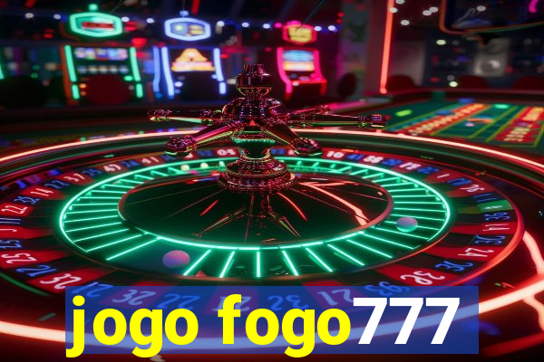 jogo fogo777